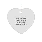 Funny Orthopedic Surgeon Gifts from Friends for Men, Women, or Family - Keep Calm Or I Will Use My Orthopedic Surgeon Voice Christmas Unique Gifts - Image 1